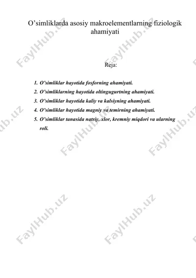 o’simliklarda asosiy makroelementlarning fiziologik ahamiyati — DOC