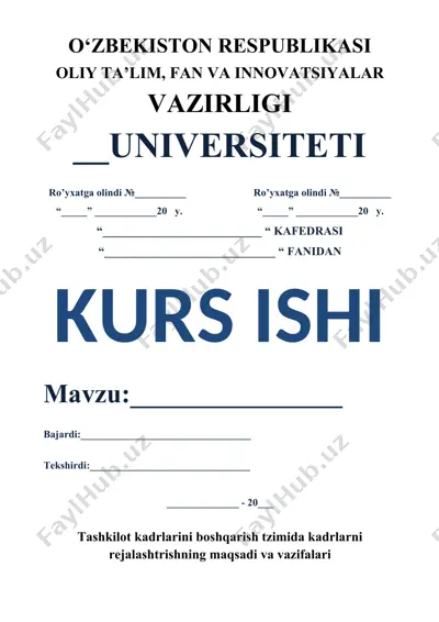 tashkilot kadrlarini boshqarish tizimida kadrlarni rejalashtirishning maqsadi va vazifalari — DOCX