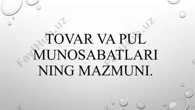 tovar va pul munosabatlari — PPTX