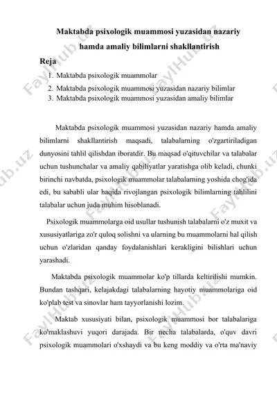 maktabda psixologik muammosi yuzasidan nazariy hamda amaliy bilimlar — DOCX