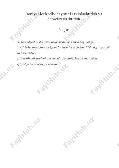 jamiyat iqtisodiy hayotini erkinlashtirish va demokratlashtirish — DOC