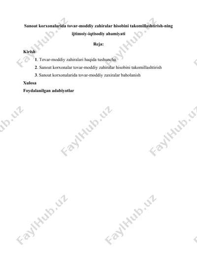 sanoat korxonalarida tovar-moddiy zahiralar hisobini takomillashtirish — DOCX