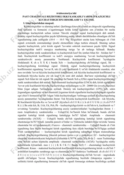 past chastotali rezistorli ikki kaskadli yarim o‘tkazgichli kuchaytirgichni hisoblash va yig‘ish — DOCX