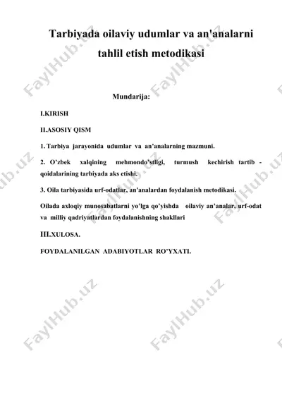 tarbiyada oilaviy udumlar va an'analarni tahlil etish metodikasi — DOCX