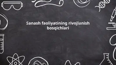 sanash faoliyatining rivojlanish bosqichlari — PPTX