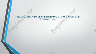 oilaviy nizolarni oldini olishning ijtimoiy-psixologik xususiyatlari — PPTX