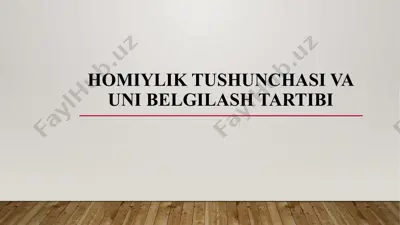 homiylik tushunchasi va uni belgilash tartibi — PPTX