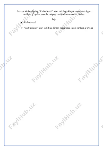 gulxaniyning "zarbulmasal" asari haqida taqdimot — DOCX