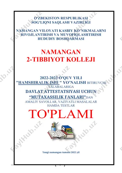 davlat attestatsiyasi uchun "hamshiralik ishi" mutaxassislik fanlaridan amaliy savollar, vaziyatli masalalar hamda testlar to‘plami — DOCX