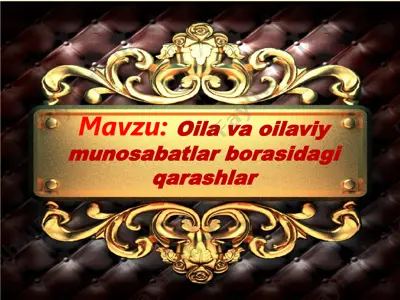oila va oilaviy munosabatlar borasidagi qarashlar — PDF