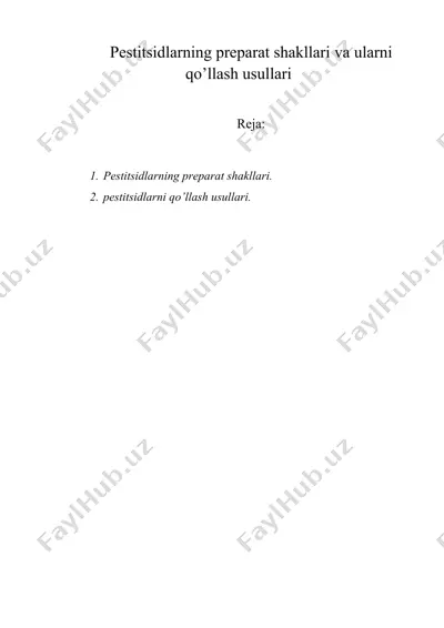 pestitsidlarning preparat shakllari va ularni qo’llash usullari — DOC