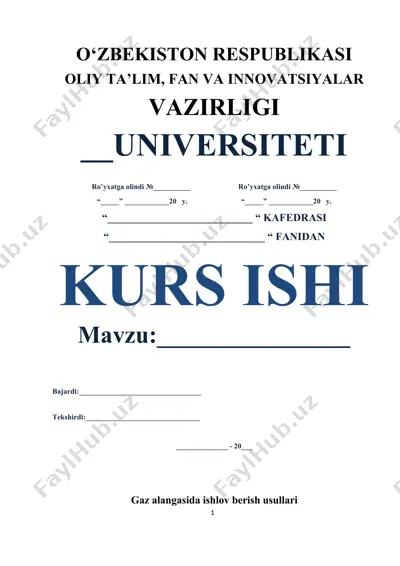 gaz alangasi yordamida metallarga ishlov berish texnologiyasi va jihozlari — DOCX