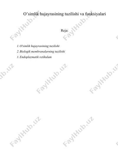 o’simlik hujayrasining tuzilishi va funksiyalari — DOC