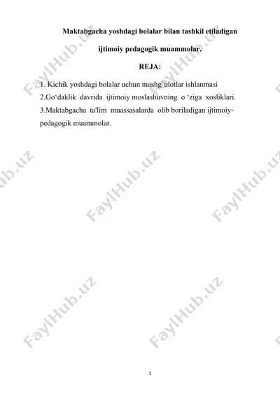 maktabgacha yoshdagi bolalar bilan tashkil etiladigan ijtimoiy pedagogik muammolar — DOCX