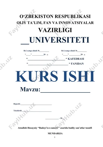 atoulloh husayniyning “badoyi’u-s-sanoyi’” asarini o‘rganish bo‘yicha malakaviy ish — DOCX