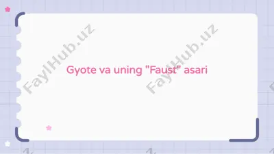 gyote va uning faust asari — PPTX