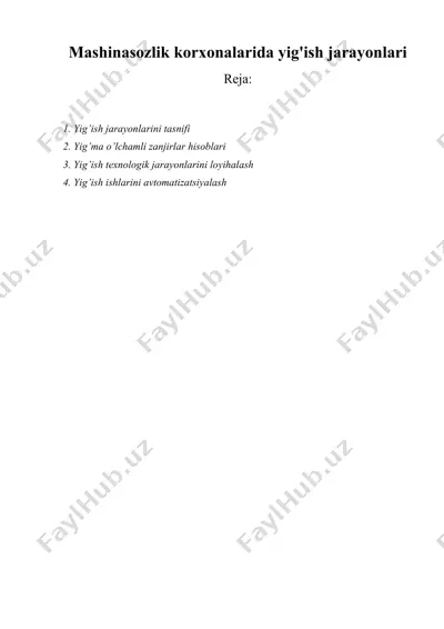 mashinasozlik korxonalarida yig'ish jarayonlari — DOCX