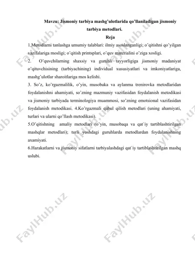jismoniy tarbiya mashg’ulotlarida qo’llaniladigan jismoniy tarbiya metodlari — DOCX