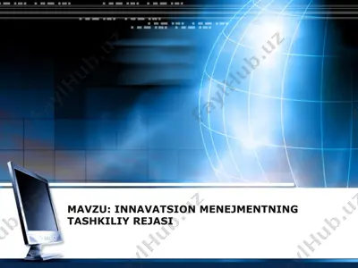 innavatsion menejmentning tashkiliy rejasi — PPT