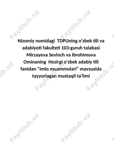 imlo muammolari bo‘yicha mustaqil ta’lim ishi — DOCX
