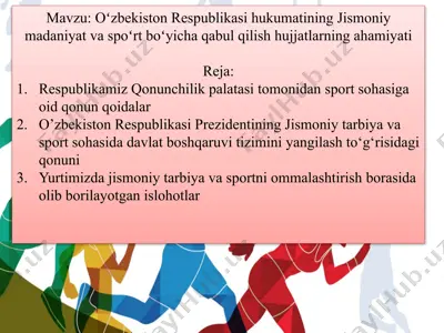 oʻzbekiston respublikasi hukumatining jismoniy madaniyat va sport boʻyicha qabul qilish hujjatlarning ahamiyati — PPTX