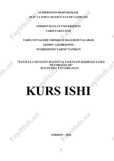 “fayzulla xo’jayev hayoti va faoliyati haqidagi yangi mulohazalar” – kurs ishi — DOCX