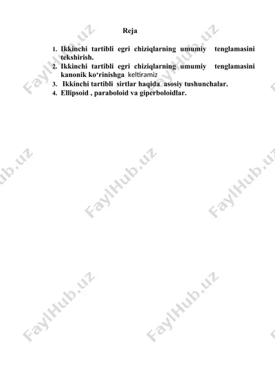 ikkinchi tartibli egri chiziqlar va sirtlar ta'rifi va kanonik tenglamalari — DOCX