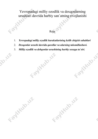 yevropadagi milliy ozodlik va dexqonlarning urushlari davrida harbiy san`atning rivojlanishi — DOC