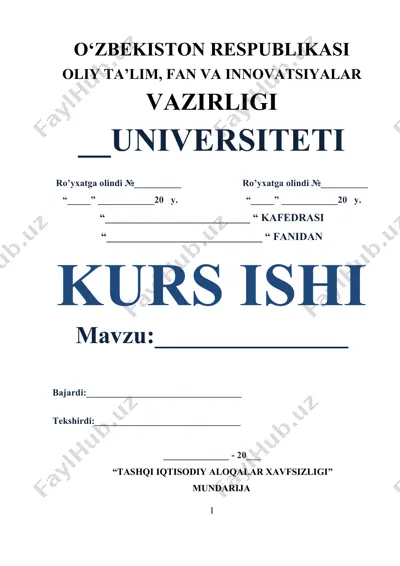 tashqi iqtisodiy aloqalar va faoliyatni rivojlantirish bo‘yicha kurs ishi — DOCX
