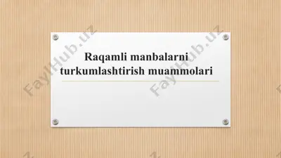 raqamli manbalarni turkumlashtirish muammolari — PPTX