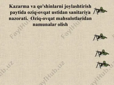 kazarma va qo'shinlarni joylashtirish paytida oziq-ovqat ustidan sanitariya nazorati.  oziq-ovqat mahsulotlaridan namunalar olish — PPTX