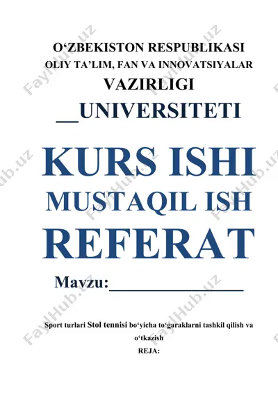 sport turlari stol tennisi bo‘yicha to‘garaklarni tashkil qilish va o‘tkazish — DOCX