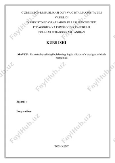 ilk maktab yoshidagi bolalarning ingliz tilidan so’z boyligini oshirish metodikasi — DOCX