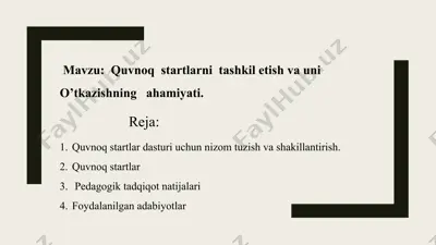 quvnoq startlarni tashkil etish va uni o‘tkazishning ahamiyati — PPTX