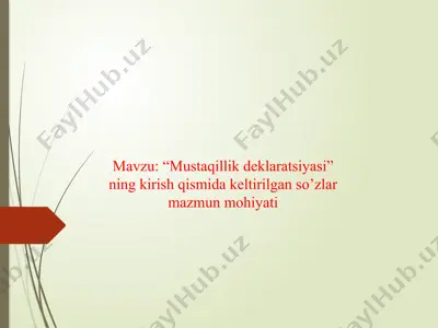 mustaqillik deklaratsiyasi haqida taqdimot — PPTX