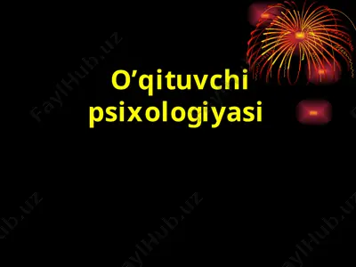 o’qituvchi psixologiyasi — PPTX