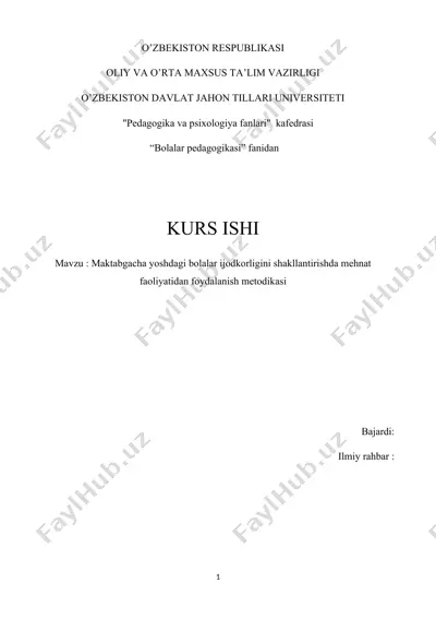 maktabgacha yoshdagi bolalar ijodkorligini shakllantirishda mehnat faoliyatidan foydalanish metodikasi — DOCX