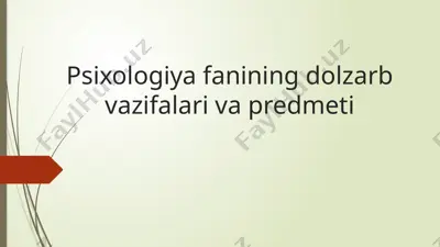 psixologiya fanining dolzarb vazifalari va predmeti — PPTX