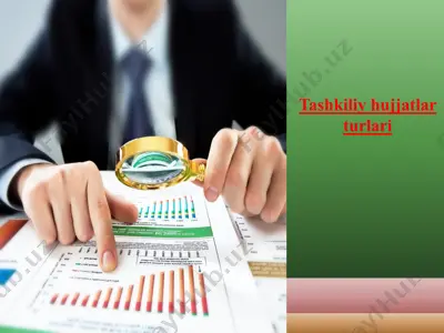 tashkiliy hujjatlar turlari — PPTX