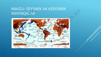 seysmik va aseysmik mintaqalar — PPTX