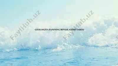 geologiya fanining rivojlanish tarixi — PPTX