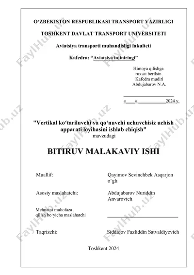 vertikal koʻtariluvchi va qoʻnuvchi uchuvchisiz uchish apparati loyihasi — DOCX