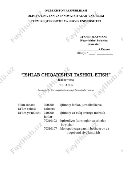 ishlab chiqarishni tashkil etish fani uchun silliabus — DOCX