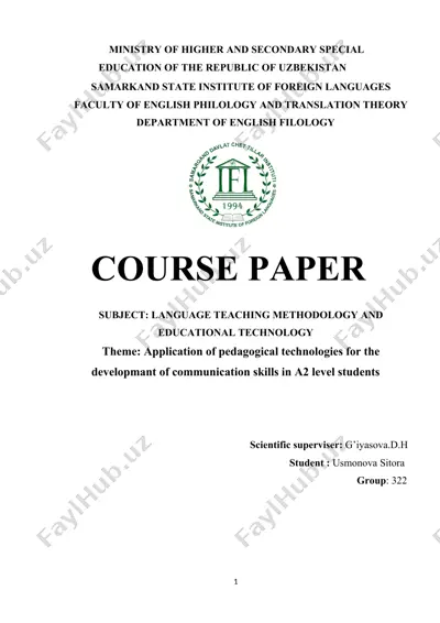 application of pedagogical technologies for the development of communication skills in a2 level students — DOCX