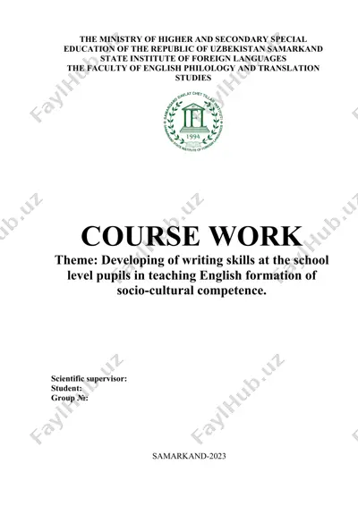 developing of writing skills at the school level pupils in teaching english formation of socio-cultural competence — DOCX