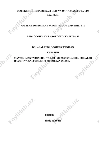 maktabgacha ta’lim muassasalarida bolalar hayoti va xavfsizligini muxofaza qilish — DOCX