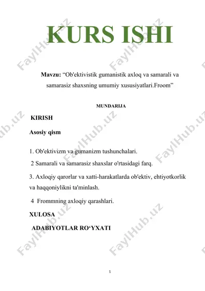 “ob'ektivistik gumanistik axloq va samarali va samarasiz shaxsning umumiy xususiyatlari.froom” — DOCX