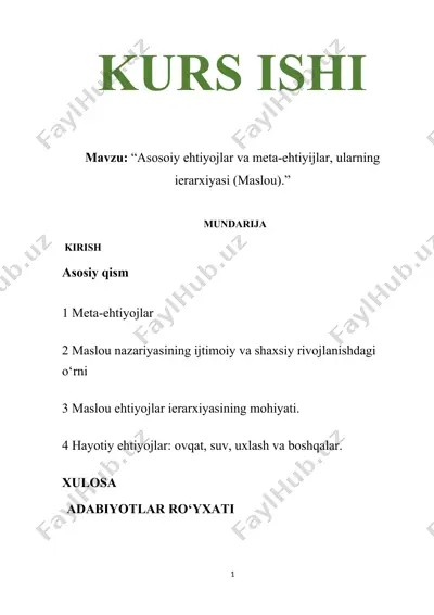 “asosiy ehtiyojlar va meta-ehtiyojlar, ularning ierarxiyasi (maslou)” kurs ishi — DOCX