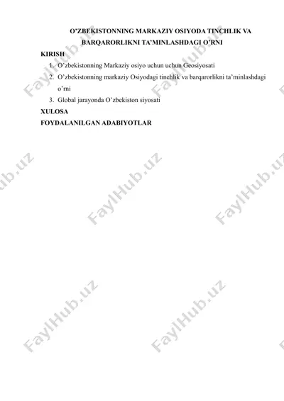 o’zbekistonning markaziy osiyoda tinchlik va barqarorlikni ta’minlashdagi o’rni — DOCX