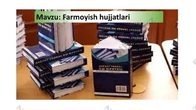 farmoyish hujjatlari — PPTX